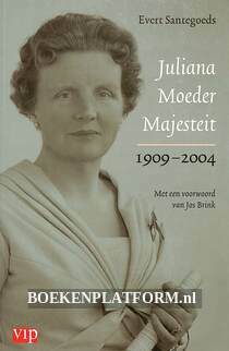 Juliana Moeder Majesteit 1909-2004