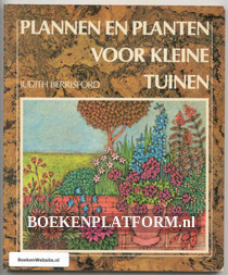 Plannen en planten voor kleine tuinen