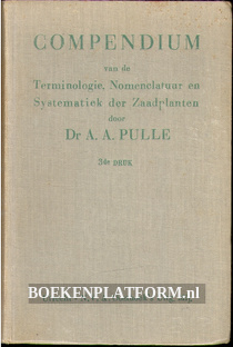 Compendium van de Terminologie, Nomenclatuur en Systematiek der  Zaadplanten