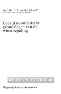 Bedrijfs-economische grondslagen van de winstbepaling