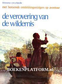 De verovering van de wildernis