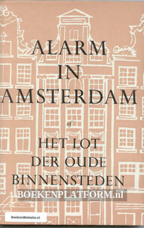 Alarm in Amsterdam