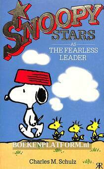 Snoopy Stars as the Fearless Leader
