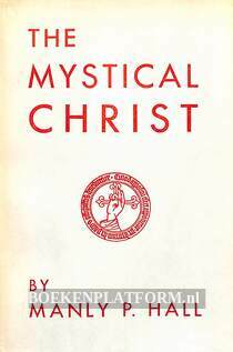 The Mystical Christ