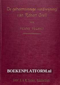 De geheimzinnige verdwijning van Robert Grell