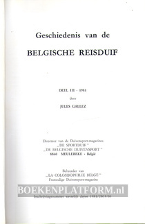 Geschiedenis van de Belgische reisduif III