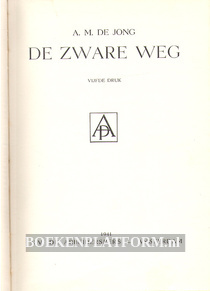 De zware weg