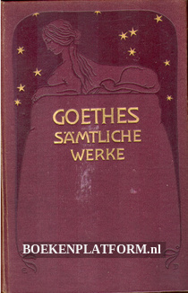Goethes Sämtliche Werke 01