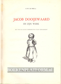 Jacob Dooijewaard en zijn werk