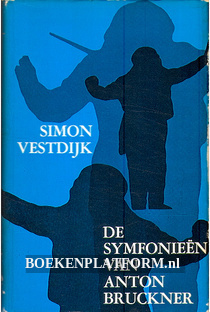 De symfonieen van Anton Bruckner