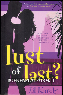 Lust of last?