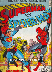Superman en Spider-man, misdadig complot!