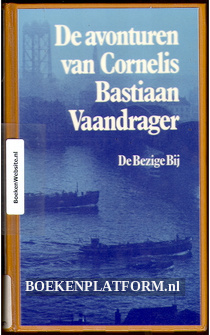 De avonturen van Cornelis Bastiaan Vaandrager