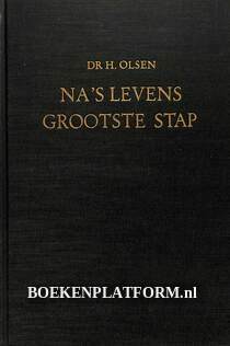 Na's levens grootste stap