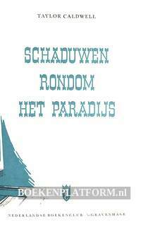 Schaduwen rondom het Paradijs