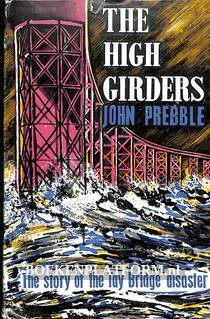 The High Girders, the story of the Tay Bridge disaster