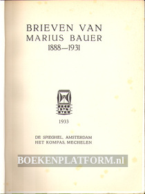 Brieven van Marius Bauer 1888-1931