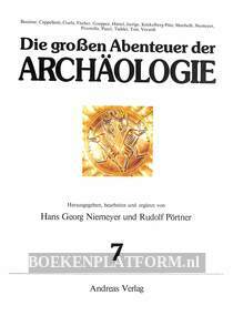 Die grossen Abenteur der Archäologie 7