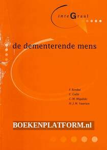De dementerende Mens