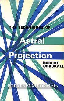 The Techniques of Astral Pojection