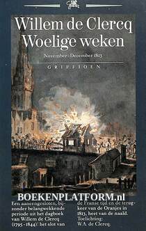 Woelige weken November-December 1813