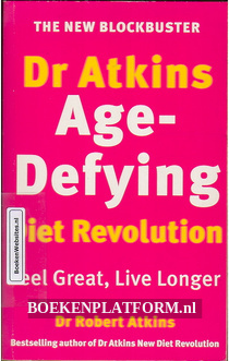 Dr. Atkins Age-Defying Diet Revolution