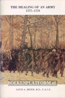 The Healing of an Army 1777 - 1778