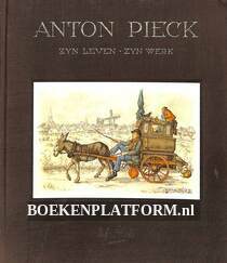 Anton Pieck zijn leven, zijn werk 1