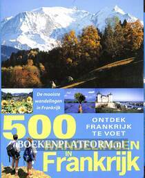 500 Wandelingen in Frankrijk