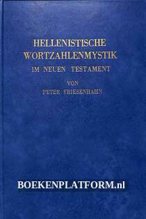 Hellenistische Wortzahlenmystik in neuen Testament