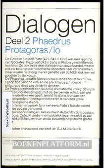 Dialogen deel 2 Phaedrus Protagoras/Lo
