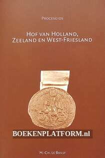 Hof van Holland, Zeeland en West-Friesland