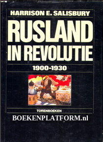 Rusland in revolutie 1900 - 1930