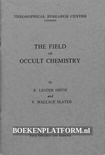 The Field of Occult Chemistry