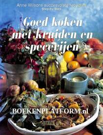 Goed koken met kruiden en specerijen