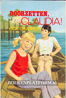 Doorzetten Claudia!