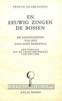 En eeuwig zingen de bossen