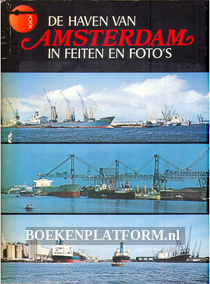 De haven van Amsterdam in feiten en foto's