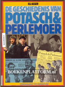 De geschiedenis van Potasch & Perlemoer