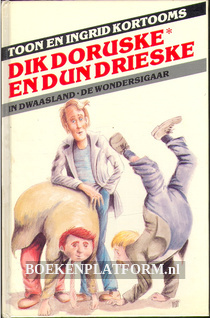 Dik Doruske en dun Drieske