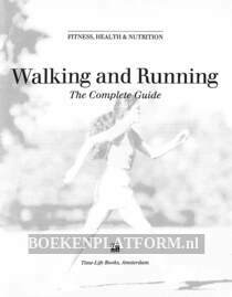 Walking and Running, The Complete Guide