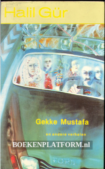 Gekke Mustafa en andere verhalen