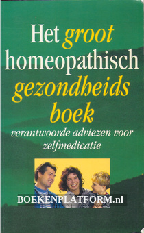 Het groot homeopatisch gezondheids boek