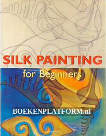 Silk painting for Beginners