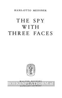The Spy with three Faces