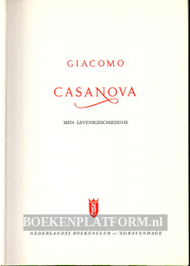 Giacomo Casanova, mijn levensgeschiedenis