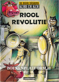 Kobe de Koe, Riool revolutie