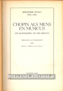 Chopin als mens en Musicus