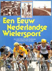 Een eeuw Nederlandser wielersport