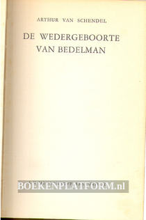 De wedergeboorte van Bedelman